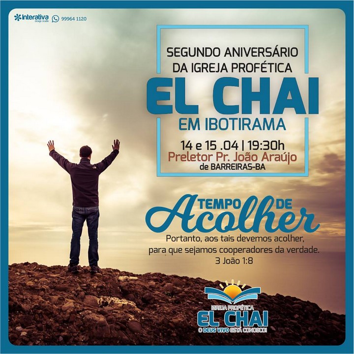 Segundo aniversário da Igreja Profética El Chai – Ibotirama/Ba